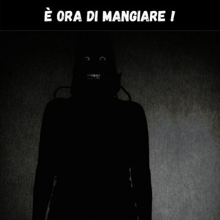 è ORA di MANGIARE