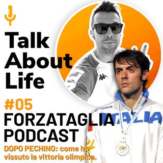 Forzataglia Podcast #05 - DOPO PECHINO: cosa è successo dopo la vittoria olimpica.