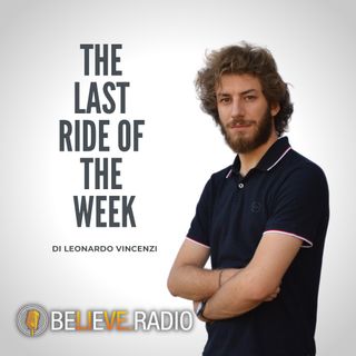 The Last Ride of the Week - L.Vincenzi