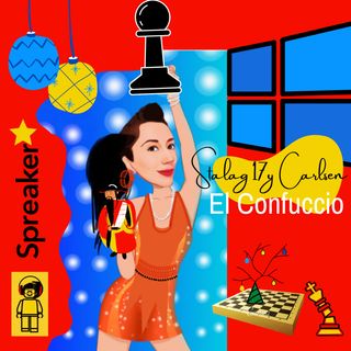 Podcast III, Chess24Chile - Stalag 17 y Carlsen, "El Confuccio"