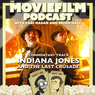 Commentary Track: Indiana Jones and the Last Crusade