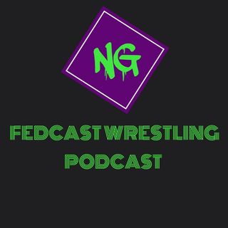 FedCast Wrestling Podcast
