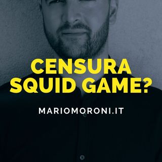 Squid Game: perché parliamo solo di censura e non di posizionamento economico?