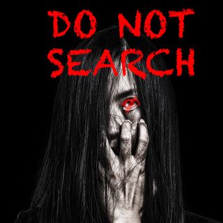 Darknet Horror Stories Do Not Search ø On the Deep Web