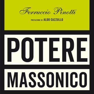 Ferruccio Pinotti "Potere massonico"