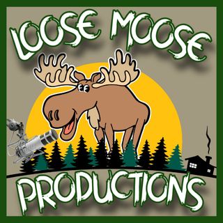 Loose Moose™️ Productions