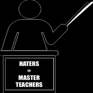 E12 Haters=Master Teachers