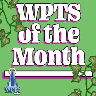 WPTS's Of The Month