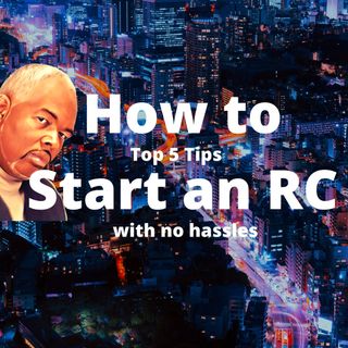 Top 5 Tips to Start An RC With No Hassles