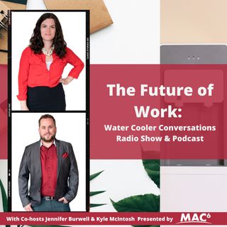The Future of Work: Water Cooler Convers
