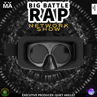 Big Battle Rap Network Show | 1Connection Radio