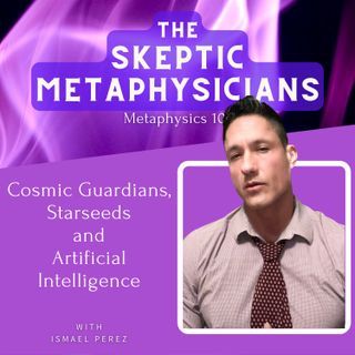 Cosmic Guardians, Starseeds and Artificial Intelligence