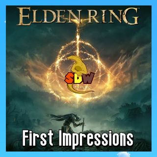 Elden Ring - First Impressions