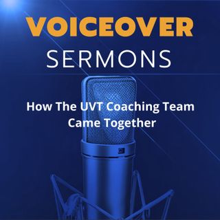 How The UVT Coaching Team Came Together