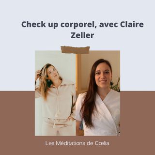 Check up corporel avec Claire Zeller
