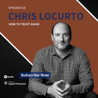 516 | How To Trust Again