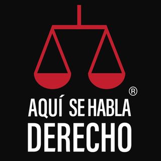 Aquí Se Habla Derecho ®