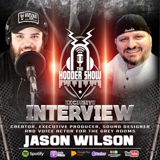 S4BONUS - Jason Wilson Interview With The Hodder Show
