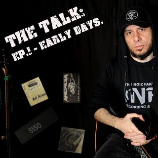 Ep. 1 - "Early Days"