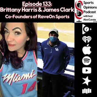 133. Brittany Harris & James Clark, Co-Founders of RaveOn Sports