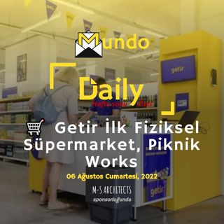 🛒 Getir İlk Fiziksel Süpermarket, Piknik Works