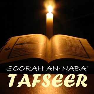 Tafseer of Soorah an-Naba