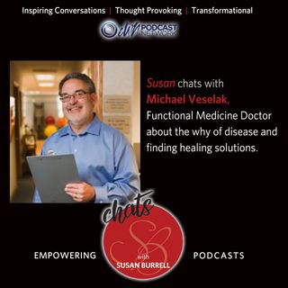 Susan Chats with Functional Medicine Doctor Michael Veselak