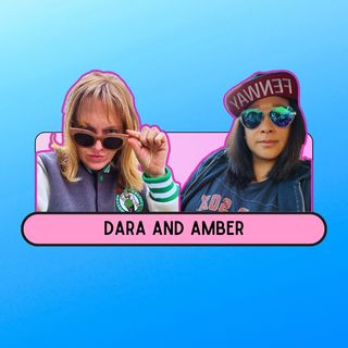 Dara and Amber