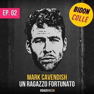 02 - Mark Cavendish: un ragazzo fortunato
