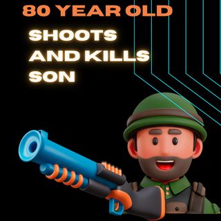 80 Year Old Kills Son