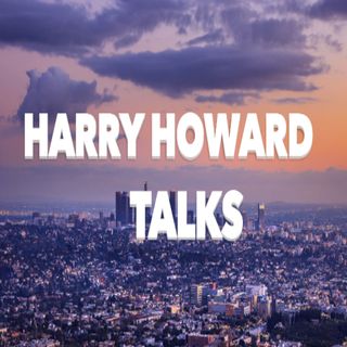 Harry Howard Talks