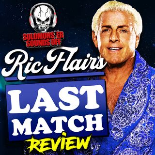 Ric Flair's Last Match Review - 73 YEAR OLD RIC FLAIR WRESTLES HIS FINAL MATCH