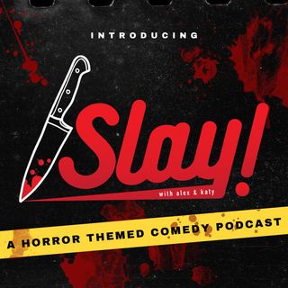 Slay! Podcast