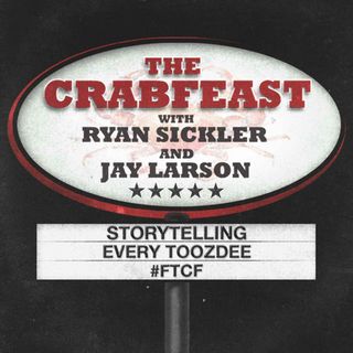 The Crabfeast with Ryan Sickler and Jay Larson
