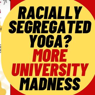 Racially Segregated Yoga At University Of Guelph
