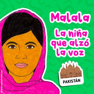 Malala, la niña que alzó la voz 54 I Cuentos Infantiles I Historias