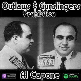 Outlaws & Gunslingers: Al Capone