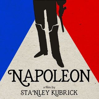 Stanley Kubrick's Napoleon (Part 1)