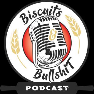 Biscuits and Bullshit Episode 1. Part 1.