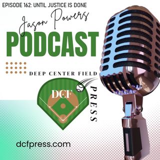 Episode 162: Until Justice is Done
