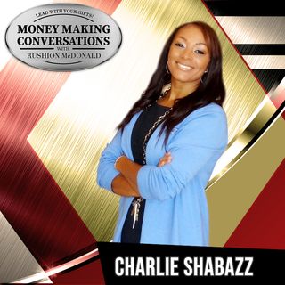 Taxes, Franchising Defined, and Pivoting Careers with CPA and Store Owner of Nothing Bundt Cakes, Charlie Shabazz!