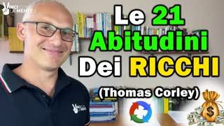 Le 21 abitudini dei ricchi (Thomas Corley)