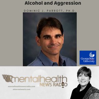 Alcohol and Aggression with Dr. Dominic Parrott