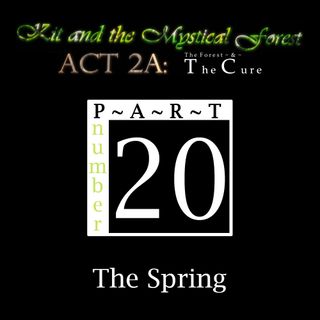 Part 20: The Spring