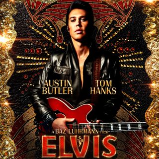 Elvis - Movie Review