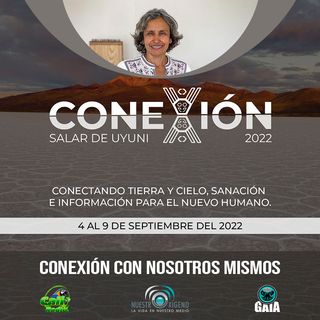 NUESTRO OXÍGENO Conexión Uyuni conexión con nosotros mismos – Luz Victoria Velásquez