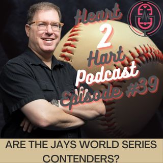 Ep.39 W/ Mike Wilner - Are the Jays World Series contenders?