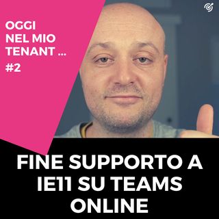 Fine supporto ad Internet Explorer 11 per Microsoft Teams online