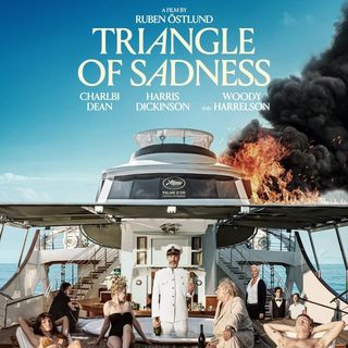 A Triangle Experiences Pain & Sadness (Triangle Of Sadness Review)