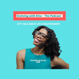 Evolving with Etta